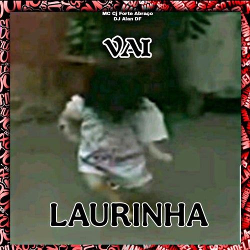 Vai Laurinha