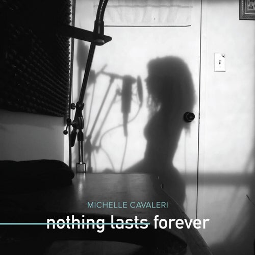 Nothing Lasts Forever