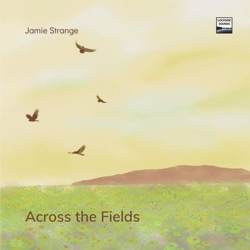 Across the Fields