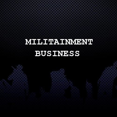 Militainment Business Profile