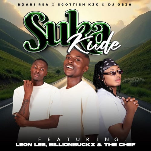 Sukakude (feat. Leon Lee, Billionbuckz, Sturuman & The Chef)