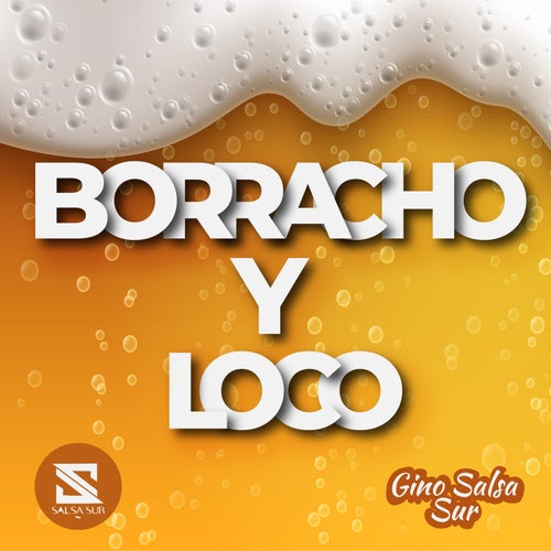 Borracho y Loco