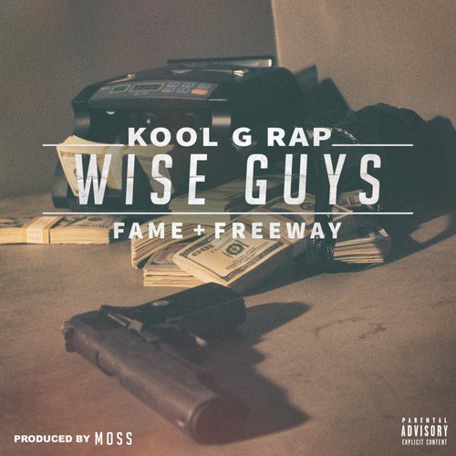 Wise Guys  (feat. Lil Fame & Freeway)