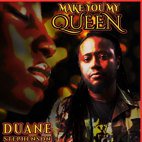 Make You My Queen