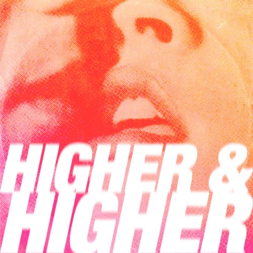 Higher & Higher