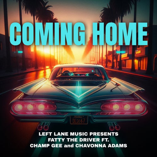 Coming Home (feat. Champ Gee & Chavonna Adams)
