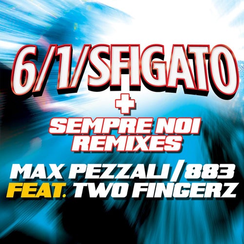 6/1/sfigato 2012 + Sempre noi remixes