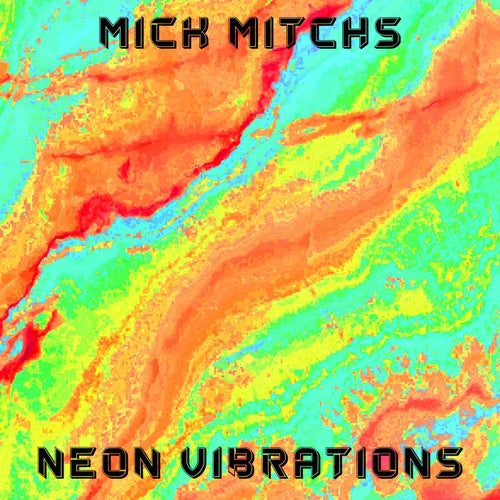 Neon Vibrations