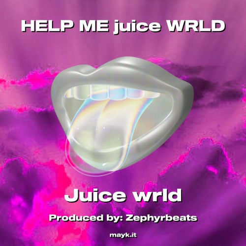 HELP ME juice WRLD