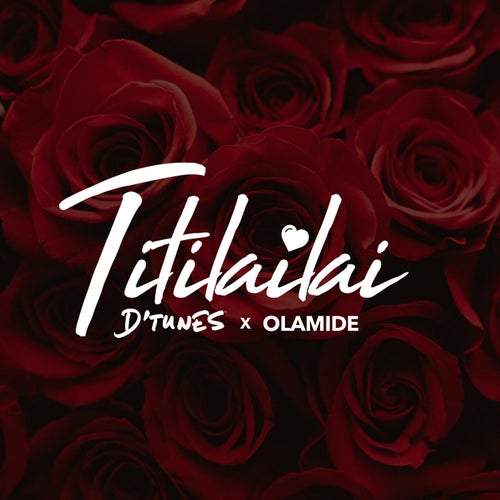 Titilailai (feat. Olamide)