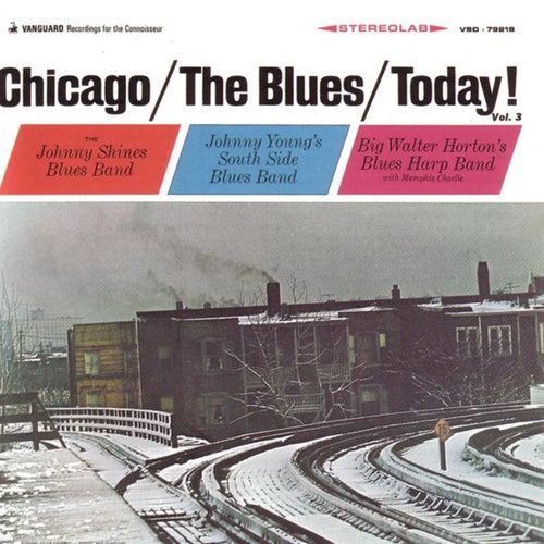 Chicago/The Blues/Today!