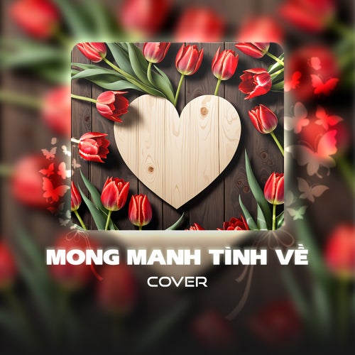 Mong Manh Tình Về (Cover)