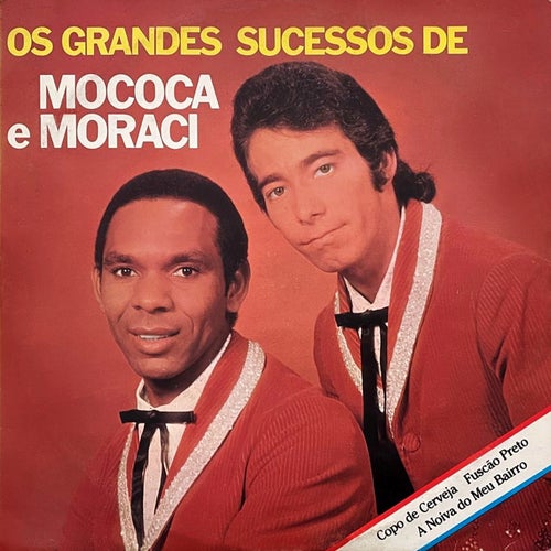 Os Grandes Sucessos de Mococa e Moraci