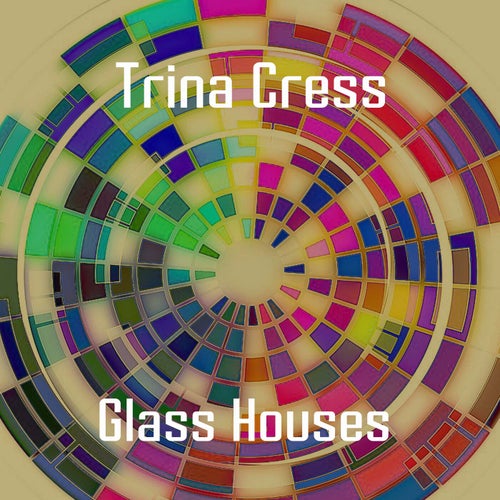 Glass Houses