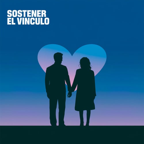Sostener el vinculo