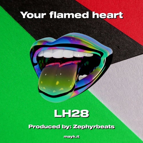 Your flamed heart