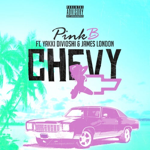 Chevy (feat. Yakki Divioshi & James London) - Single