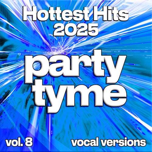 Hottest Hits 2025, Vol. 8 (vocal)