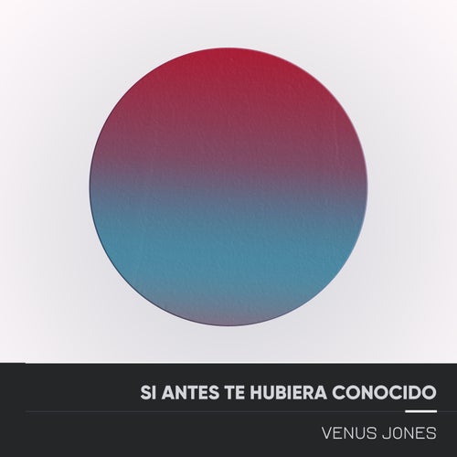 Si Antes te Hubiera Conocido