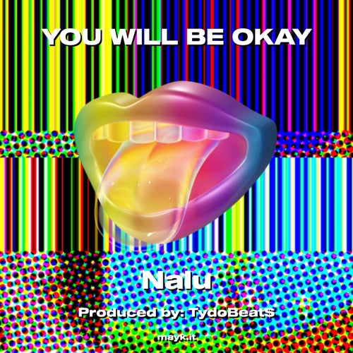 YOU WILL BE OKAY