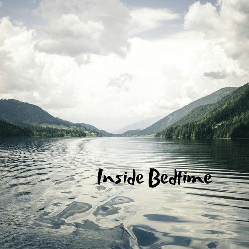 Inside Bedtime