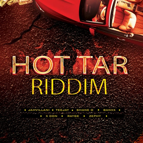 Hot Tar Riddim