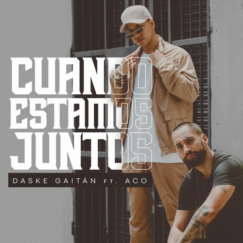 Cuando Estamos Juntos