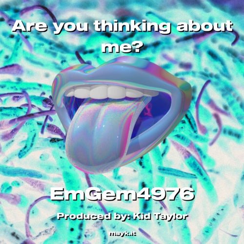 Are you thinking about me?