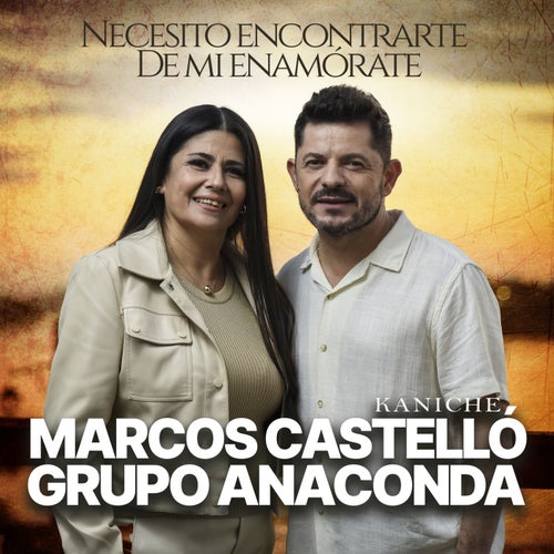 Necesito encontrarte / De mi enamórate