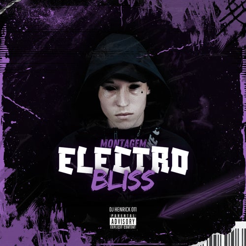 Montagem Electro Bliss