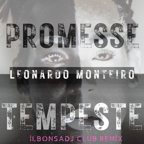 Promesse Tempeste (iLbonsadj Club Remix)