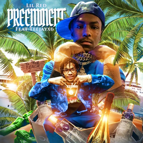 Preeminent (feat. Teejayx6)