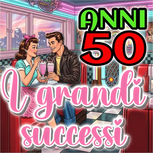 Anni 50 - i grandi successi