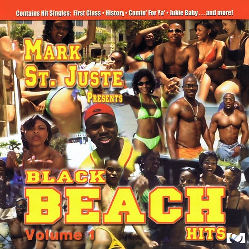 Mark St. Juste Presents Black Beach Hits, Vol. 1