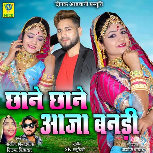 Chane Chane Aaja Bandi