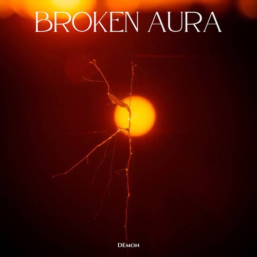 Broken Aura