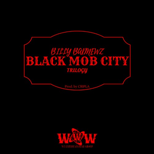 Black Mob City (Trilogy)