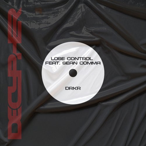 LOSE CONTROL (feat. Sean Comma)