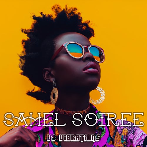 Sahel Soiree