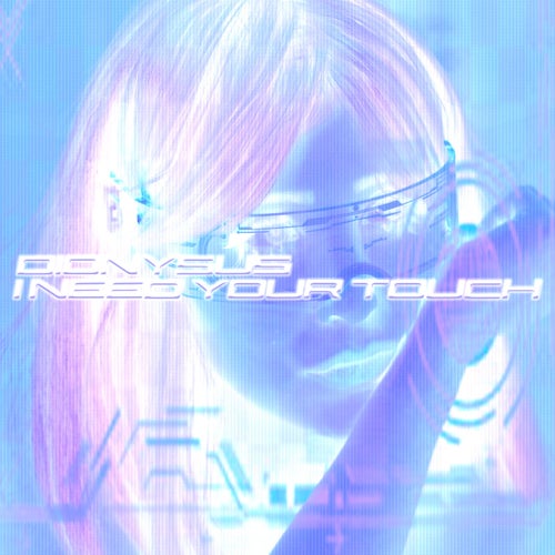 I Need Your Touch