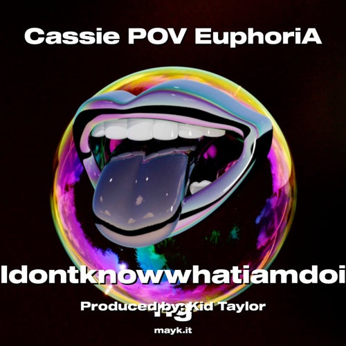 Cassie POV EuphoriA