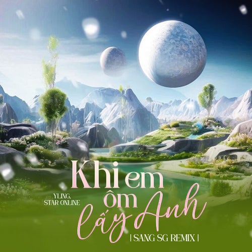 Khi Em Ôm Lấy Anh (Sáng SG Remix)