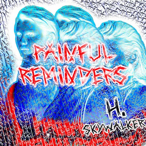 Painful Reminders
