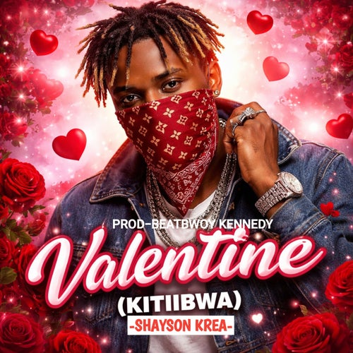VALENTINE (KITIIBWA)