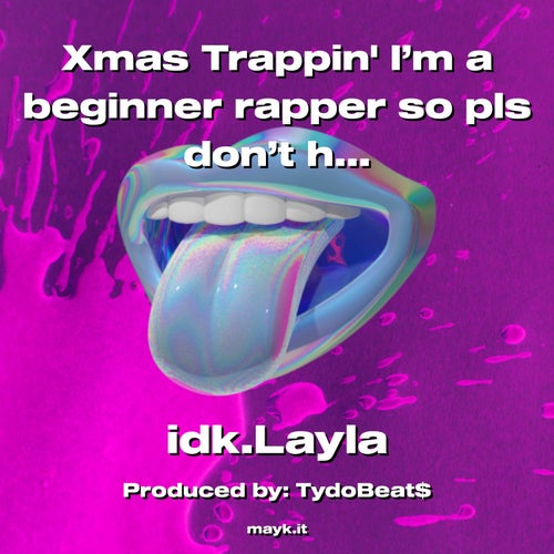 Xmas Trappin I'm a beginner rapper so pls don't hate.