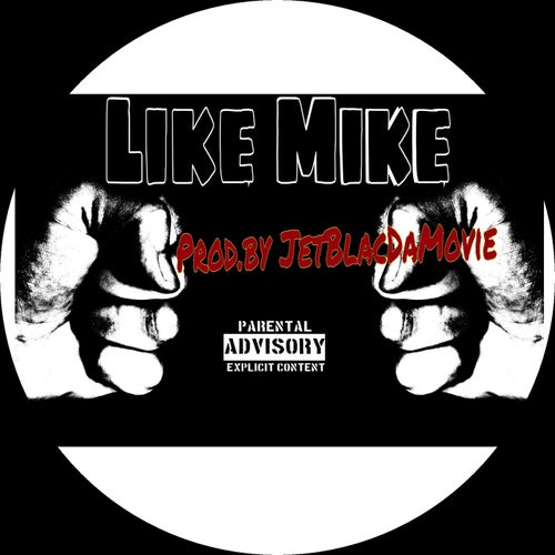Like Mike