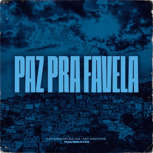 Paz pra Favela