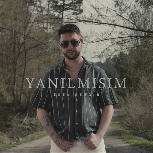 Yanılmışım