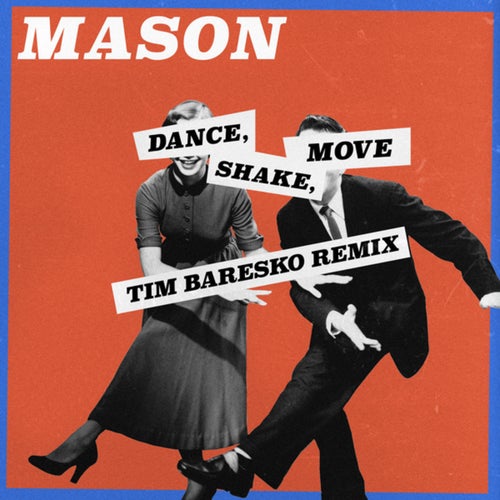 Dance, Shake, Move (Tim Baresko Remix)