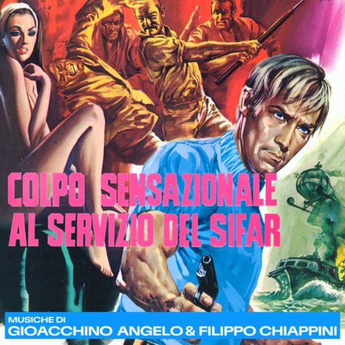 Colpo sensazionale al servizio del Sifar (Original Soundtrack)